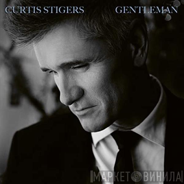 Curtis Stigers - Gentleman