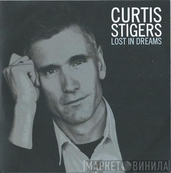Curtis Stigers - Lost In Dreams