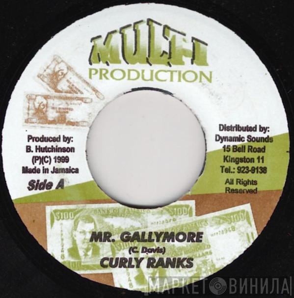 Curtley Ranks - Mr Gallymore