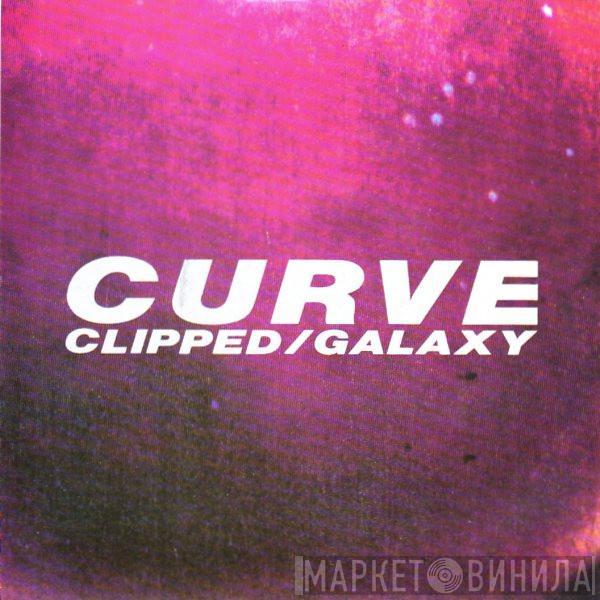 Curve  - Clipped / Galaxy