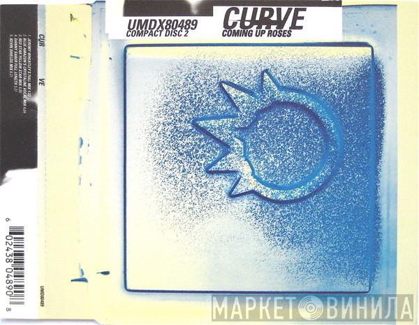 Curve - Coming Up Roses