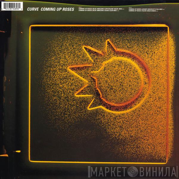 Curve - Coming Up Roses