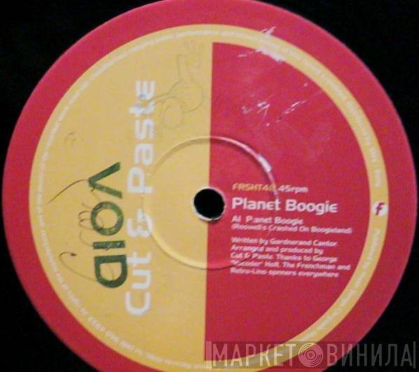 Cut And Paste - Planet Boogie