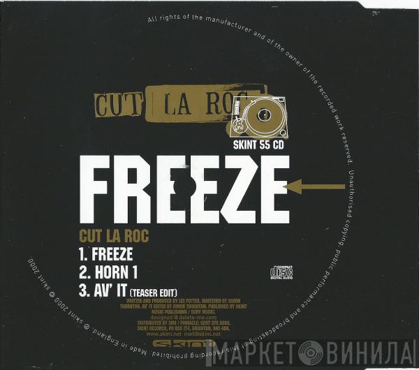 Cut La Roc - Freeze