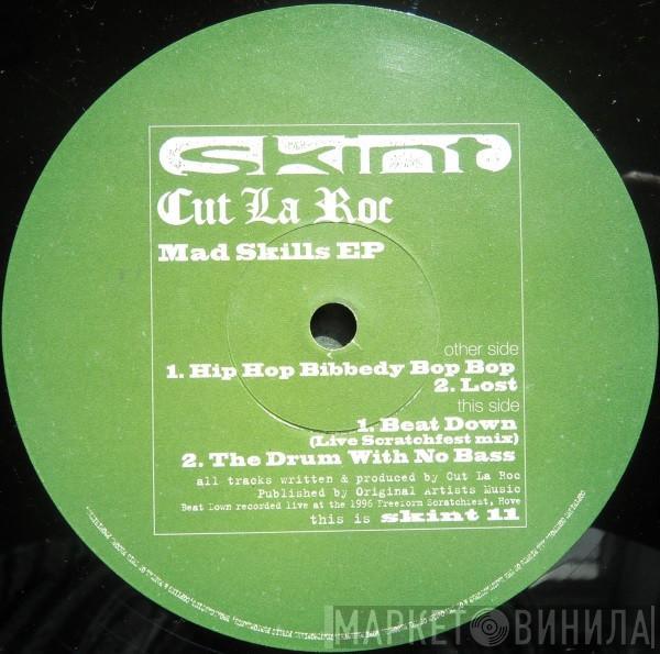Cut La Roc - Mad Skills EP