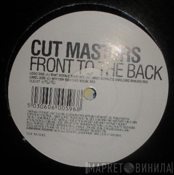 Cut Masters - Front To The Back
