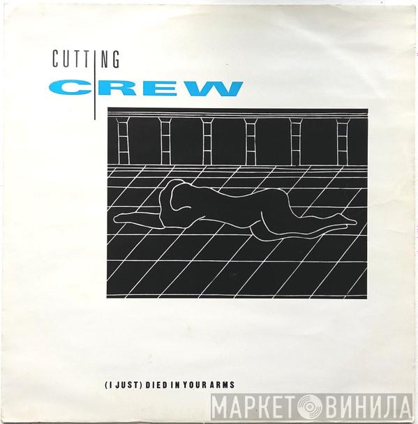  Cutting Crew  - (I Just) Died In Your Arms