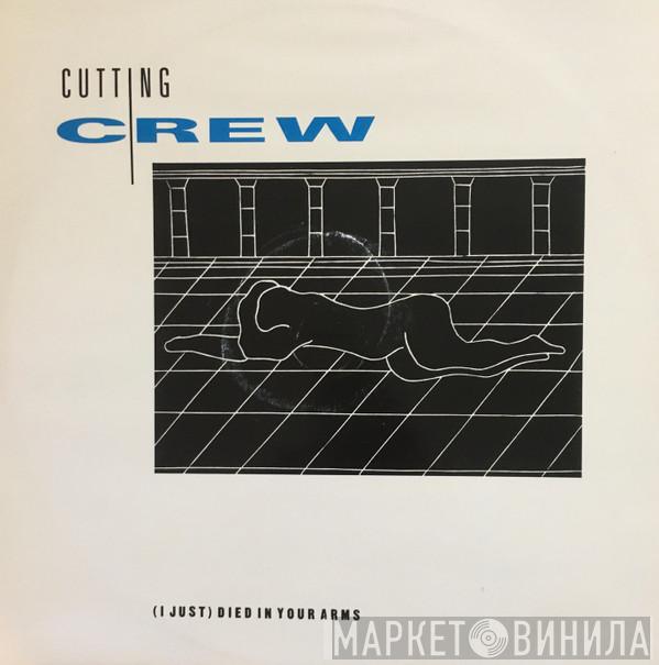  Cutting Crew  - (I Just) Died In Your Arms