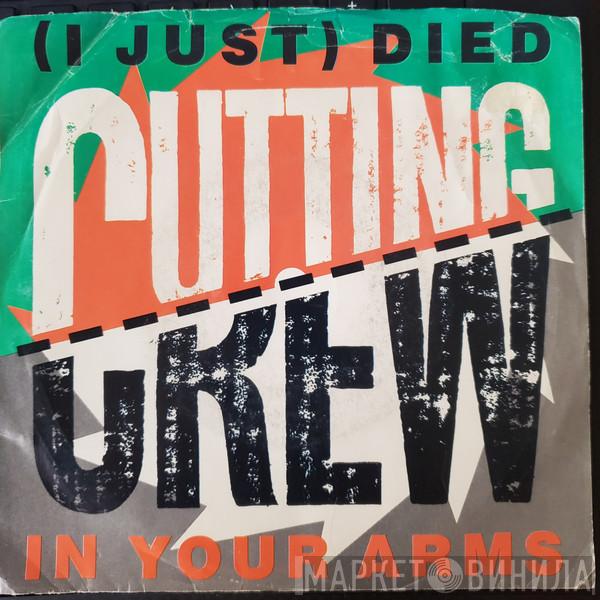  Cutting Crew  - (I Just) Died In Your Arms