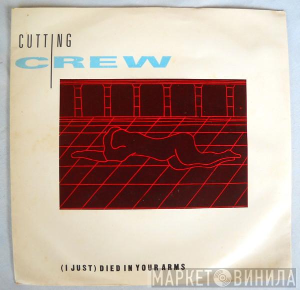  Cutting Crew  - (I Just) Died In Your Arms