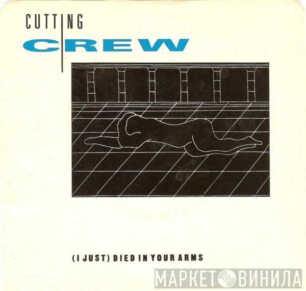  Cutting Crew  - (I Just) Died In Your Arms