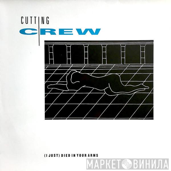  Cutting Crew  - (I Just) Died In Your Arms