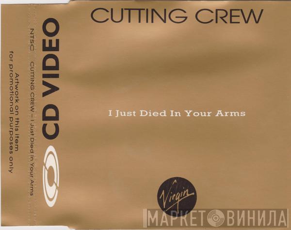  Cutting Crew  - I Just Died In Your Arms