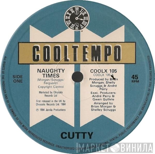 Cutty  - Naughty Times