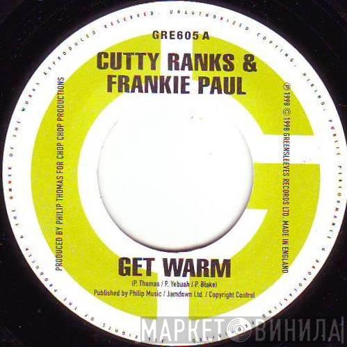 Cutty Ranks, Frankie Paul - Get Warm