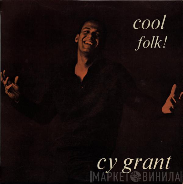 Cy Grant - Cool Folk!
