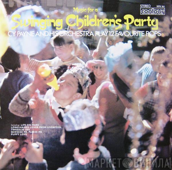 Cy Payne & His Orchestra - Music For A Swinging Children's Party
