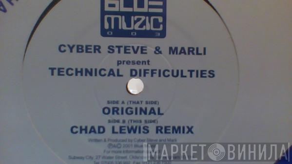 Cyber Steve, Marli - Technical Difficulties