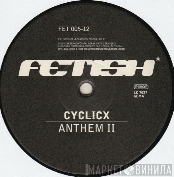 Cyclicx - Anthem II