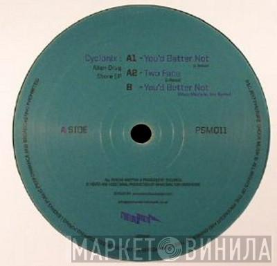 Cyclonix - Alien Drug Store EP