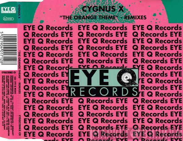  Cygnus X  - The Orange Theme (Remixes)