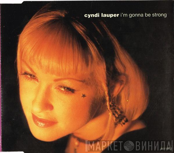 Cyndi Lauper - I'm Gonna Be Strong