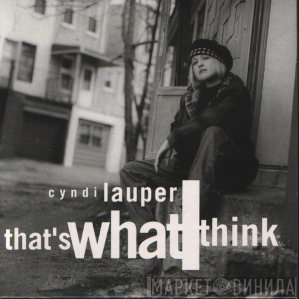  Cyndi Lauper  - That's What I Think