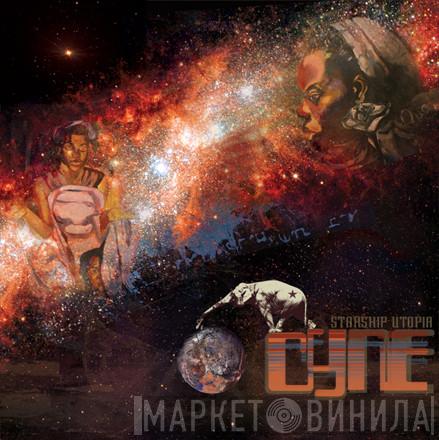 Cyne - Starship Utopia