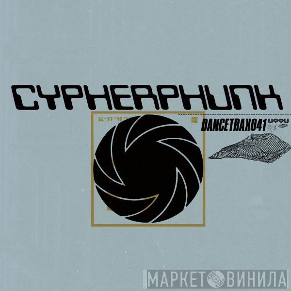 Cypherphunk - Dance Trax Vol. 41