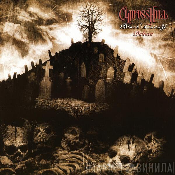  Cypress Hill  - Black Sunday (Deluxe)