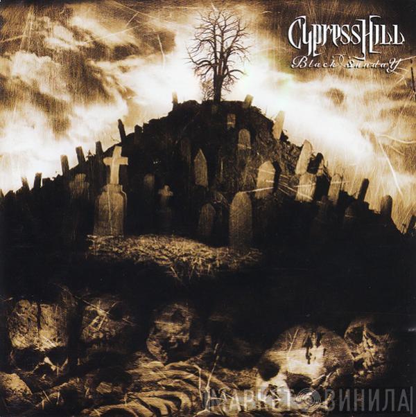  Cypress Hill  - Black Sunday (Radio Version)