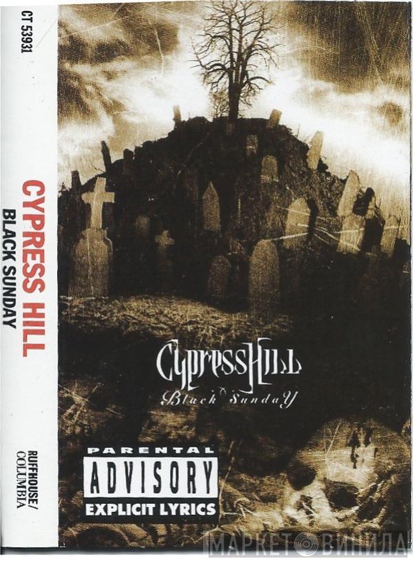  Cypress Hill  - Black Sunday
