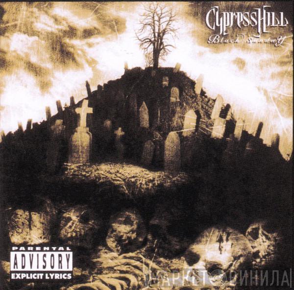  Cypress Hill  - Black Sunday