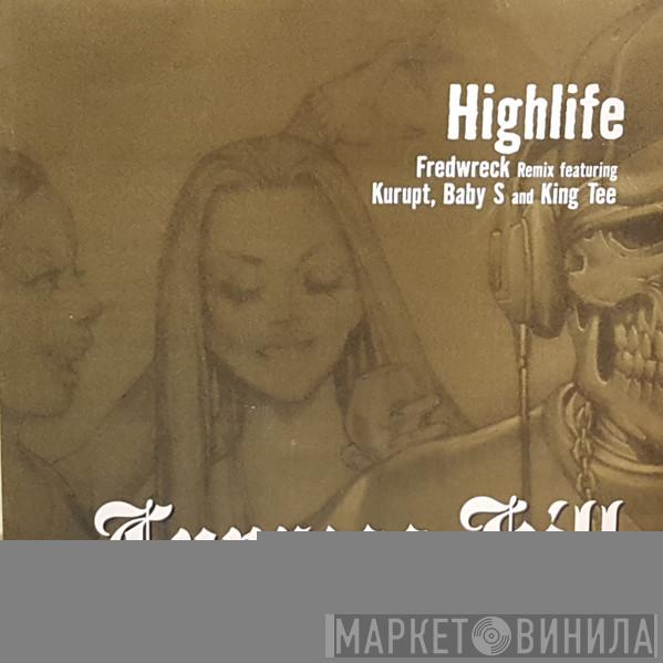  Cypress Hill  - Highlife