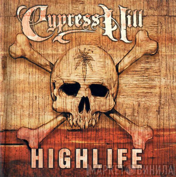 Cypress Hill - Highlife