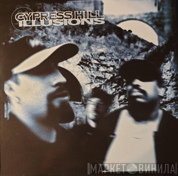  Cypress Hill  - Illusions