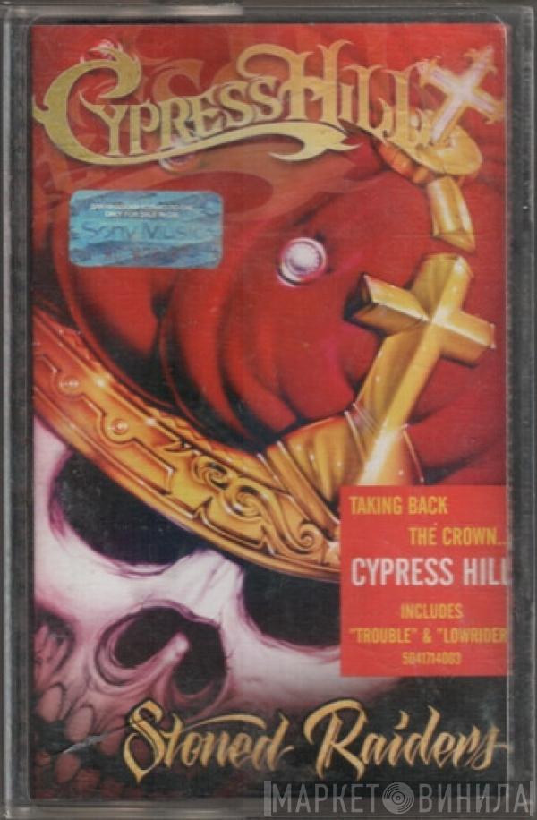  Cypress Hill  - Stoned Raiders