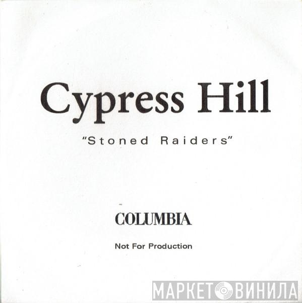 Cypress Hill - Stoned Raiders