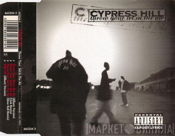Cypress Hill - Throw Your Set In The Air