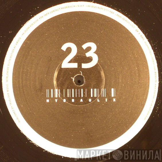 D.A.V.E. The Drummer & KN - Hydraulix 23