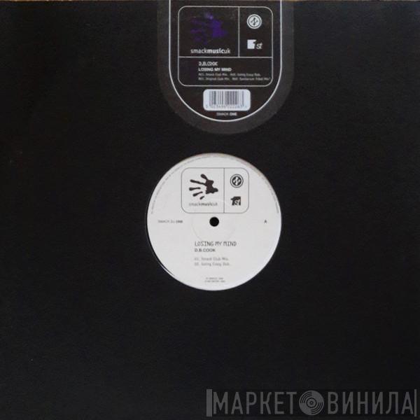 D.B. Cook - Losing My Mind