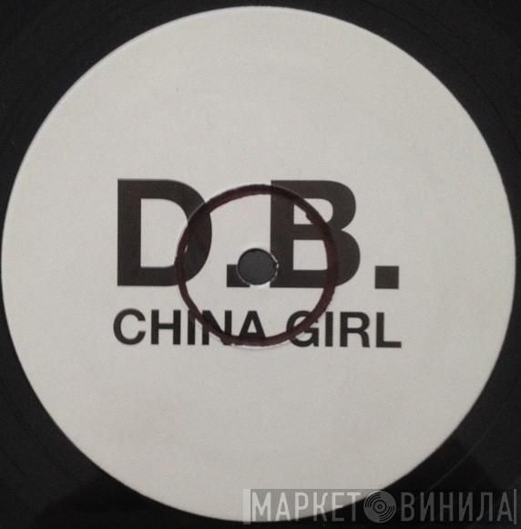  - D.B. China Girl