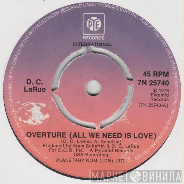  D.C. LaRue  - Overture (All We Need Is Love)