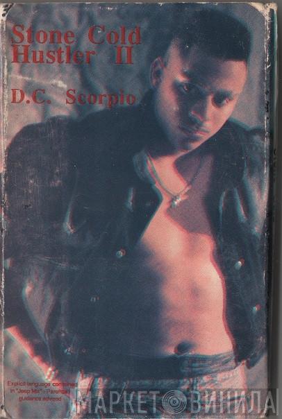  D.C. Scorpio  - Stone Cold Hustler II