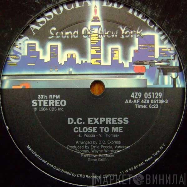 D.C. Express - Close To Me