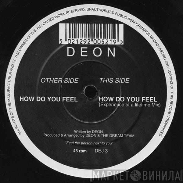 D E O N - How Do You Feel