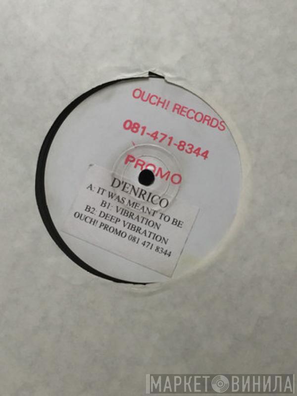 D'Enrico - It Was Meant To Be