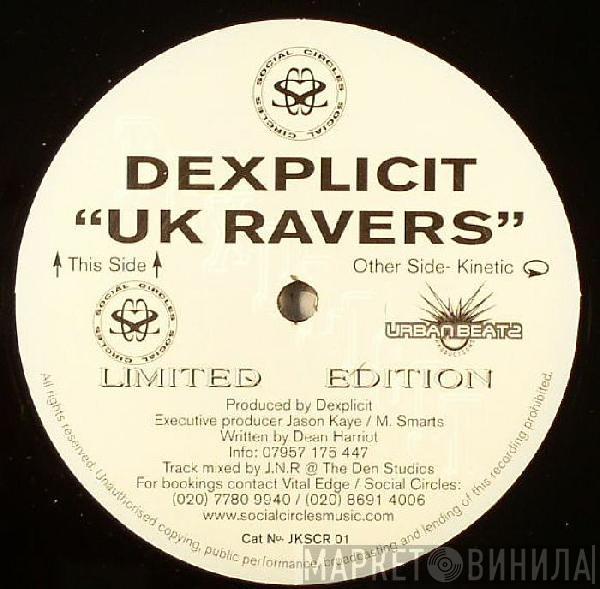 D'Explicit - UK Ravers / Kinetic