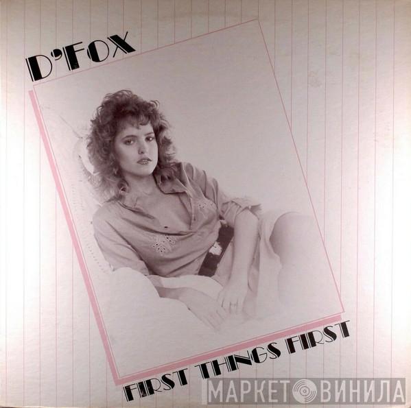 D'Fox - First Things First