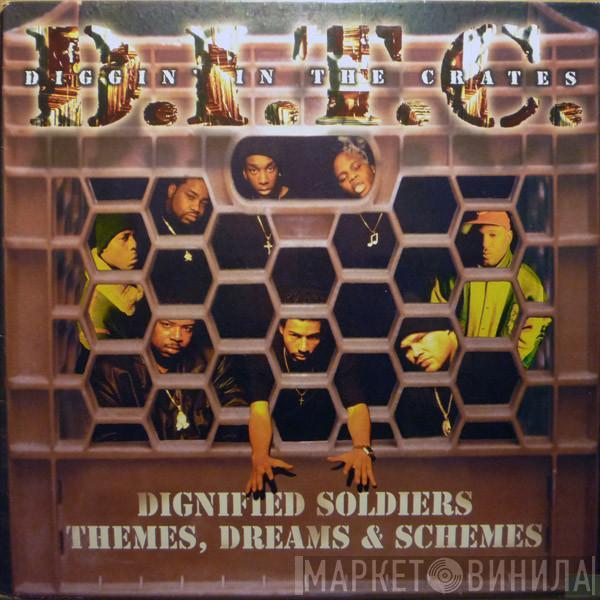 D.I.T.C. - Dignified Soldiers / Themes, Dreams & Schemes